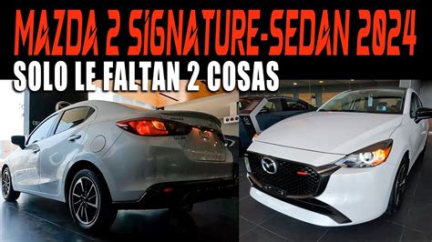 Nuevo Mazda Signature Versi N Sedan Youtube