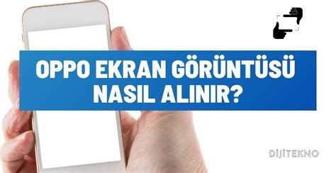 2 Yöntemle Oppo Ekran Videosu ve Oppo Ekran Görüntüsü Alma İşlemi