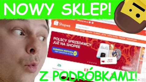 SHOPEE Nowy sklep z podróbkami YouTube