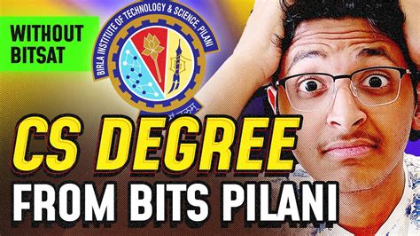 You CAN T MISS THIS CS DEGREE From BITS Pilani BITSAT Not Needed