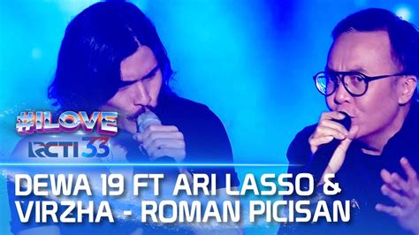 Dewa 19 Ft Ari Lasso And Virzha Roman Picisan I Love Rcti 33 Youtube