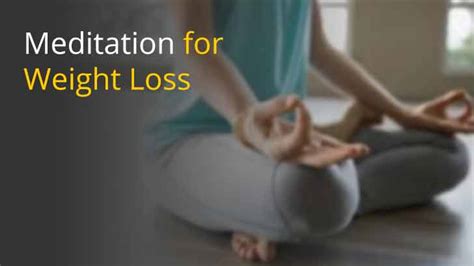 Meditation for Weight Loss