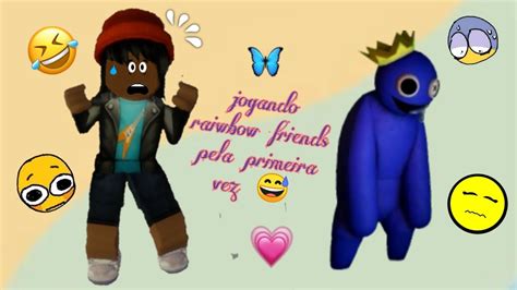 Jogando Raiwbow Friends Pela Primeira Vez Infartei Kkkk Youtube