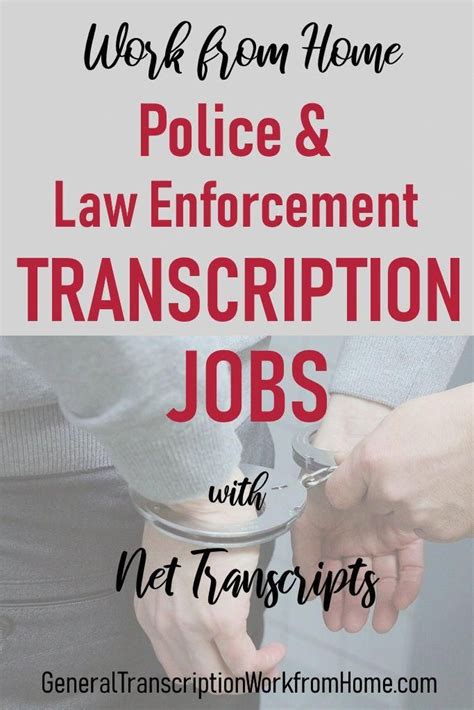 Work From Home Police And Law Enforcement Transcription Jobs With Net Transcripts Work From