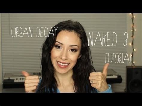 Urban Decay Naked 3 Eyeshadow Palette Tutorial Zen Zamora Video Beautylish