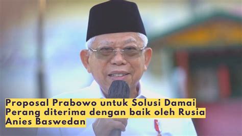 Proposal Prabowo Untuk Solusi Damai Perang Diterima Dengan Baik Oleh