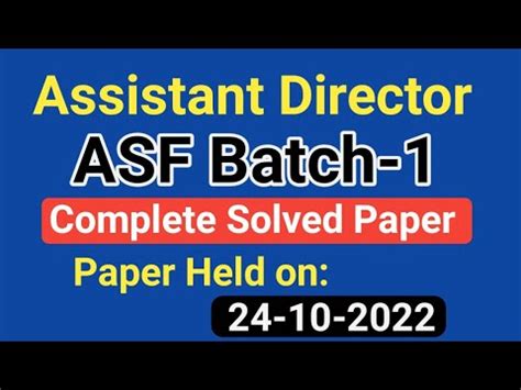 Assistant Director Asf Batch Complete Solved Paper Held On