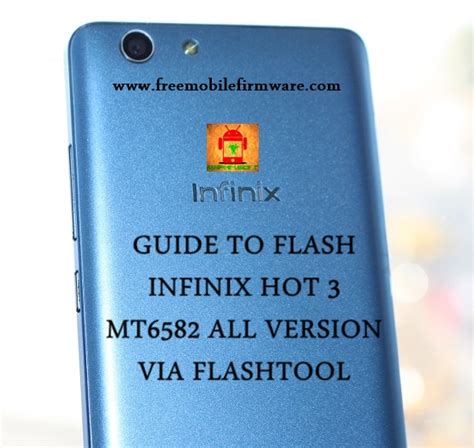 Flash Infinix Hot 3 X554 MT6580 Lollipop 5 1 All Versions Tested Firmwares SP Flashtool