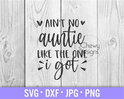 Aint No Auntie Like The One I Got Svg Baby Onesie Svg Etsy