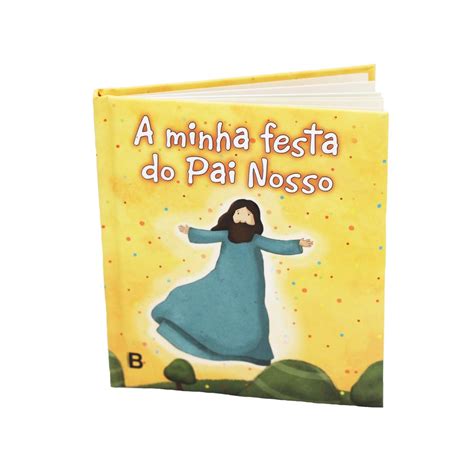 A Minha Festa Do Pai Nosso Loja Online