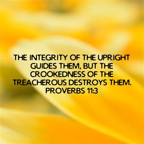 Proverbs The Integrity Of The Upright Guides Them But The