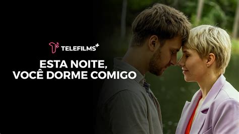 Trailer Esta Noite Você Dorme Comigo DUBLADO 4K TeleFilms Plus