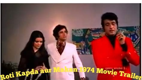 Roti Kapda Aur Makan Movie Trailer Manoj Kumar Amitabh Bachchan