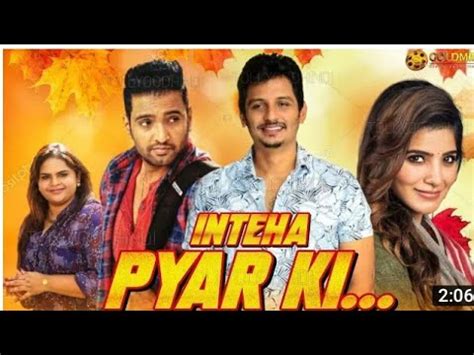 Inteha Pyar Ki Full Movie Hindi Dubbedinteha Pyar Ki Movie Hindi