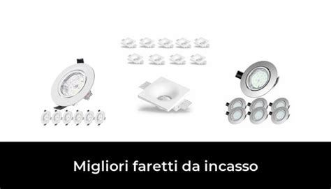 47 Migliori Faretti Da Incasso Nel 2024 Recensioni Opinioni Prezzi