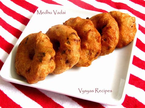 Vysya S Delicious Recipes Medu Vada Recipe Ulundu Vadai Recipe