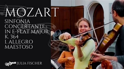 MOZART Sinfonia Concertante In E Flat Major K364 Julia Fischer