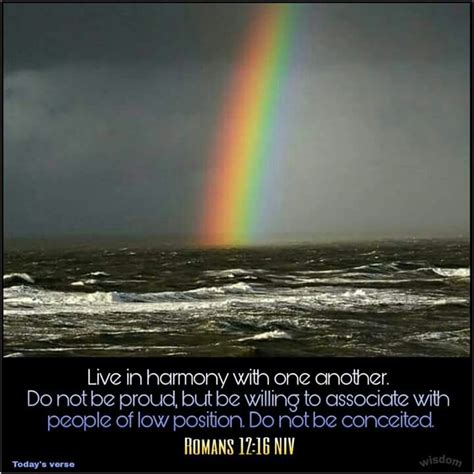 Romans 1216 Niv Live In Harmony With One Another Do Not Be Proud But