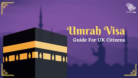 comprehensive umrah visa guide  uk residents saudi scoop