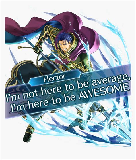 Fire Emblem Heroes Brave Hector - Hector Fire Emblem Meme, HD Png Download , Transparent Png ...