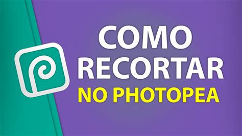 PHOTOPEA COMO RECORTAR IMAGEM TIRAR FUNDO DE FOTO How To Remove