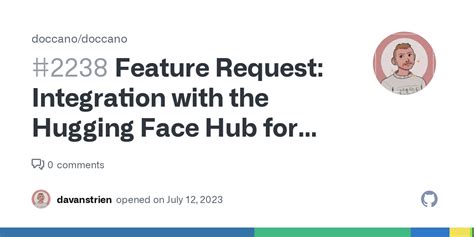 Feature Request Integration With The Hugging Face Hub For Pushing