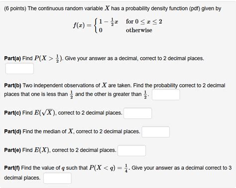 Solved The Continuous Random Variable X Has A Probability Chegg