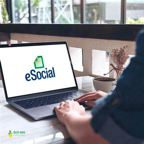 Esocial medicina e segurança do trabalho ECO Seg