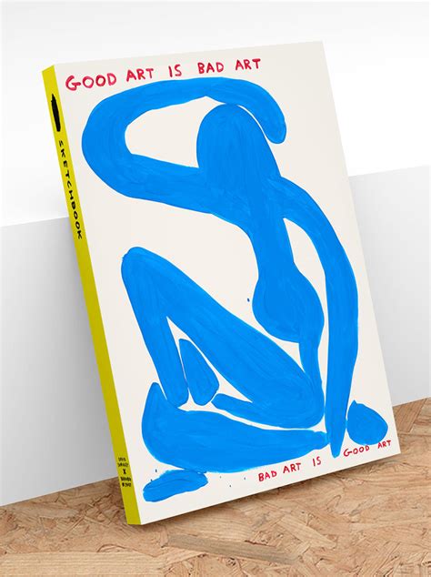 Good Art Is Bad Art Sketch Book – Neighbourhood Store