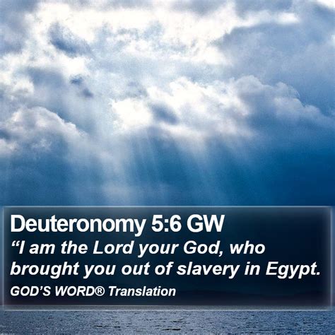 Deuteronomy Gw I Am The Lord Your God Who Brought You Out Of