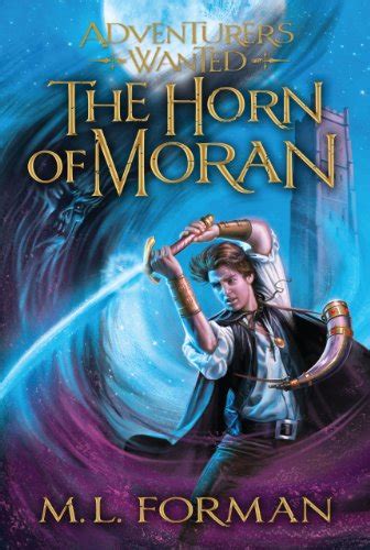 Adventurers Wanted Book Two The Horn Of Moran