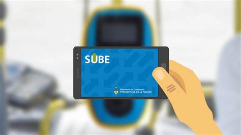 SUBE Digital El Nuevo Sistema De Pago Con Solo Apoyar Tu Celular