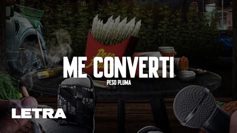 LETRA Me Converti Peso Pluma Lyric Video YouTube