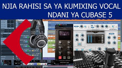 JINSI YA KUFANYA MIXING AND MASTERING KWA KUTUMIA CUBASE 5 2021