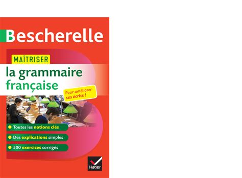 Bescherelle Ma 238 triser la grammaire fran 231 aise MAÎTRISER Toutes