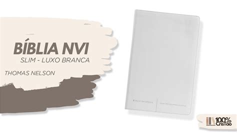 B Blia Nvi Slim Luxo Branca E Luxo Preta Thomas Nelson Livraria