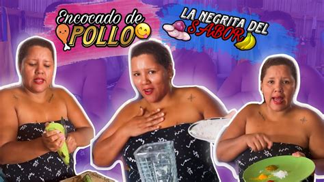 La Negrita Del Sabor Encocad De P Ll Youtube