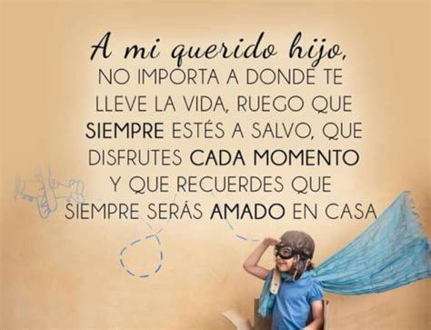 Te Amo Hijo Palabras Para Un Hijo Frases Para Madres Frases Para