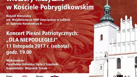 Koncert Pieśni Patriotycznych Dla Niepodległej 11 11 2017