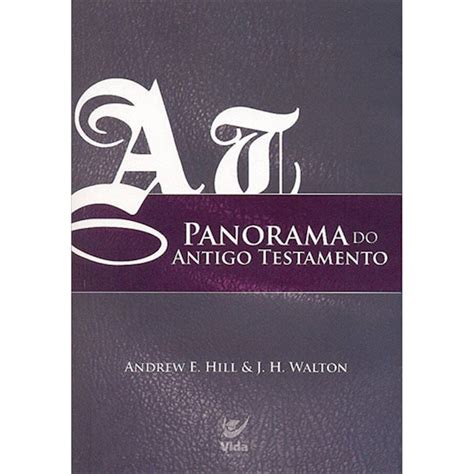 Livro Panorama do Antigo Testamento Vida Livros Livraria Evangélica