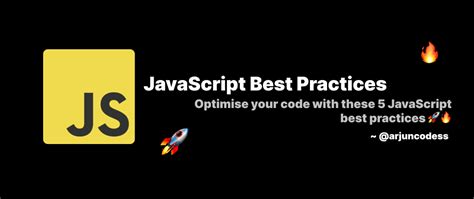 Optimise Your Code With These 5 JavaScript Best Practices DEV