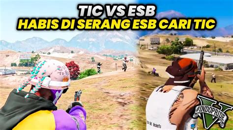 TIC VS ESB HABIS DI SERANG ESB CARI TIC DI SANDYSORE GTA 5 ROLEPLAY