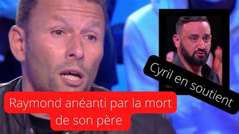 Raymond Aabou annonce la mort de son père les mots touchants de Cyril