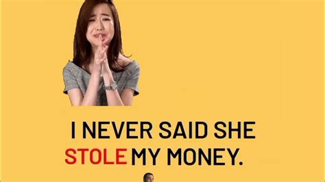 I Never Said She Stole My Money 7 Different Meanings Of 1 Sentence Theengmentor9707 Youtube