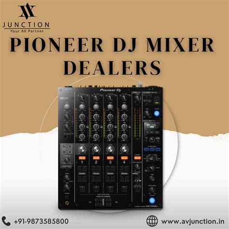 Best Pioneer Dj Mixer Dealers — Av Junction Av Junction Medium