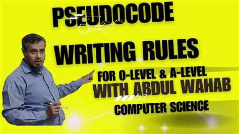 Pseudocode Writing Rules By Abdul Wahab For Olevel 2210 And Alevel 9618