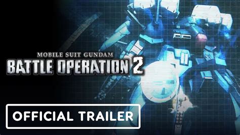 Mobile Suit Gundam Battle Operation 2 Xeku Zwei Pv Trailer Youtube