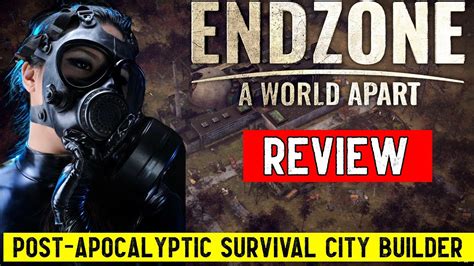 Endzone A World Apart Review Post Apocalyptic Survival City Builder