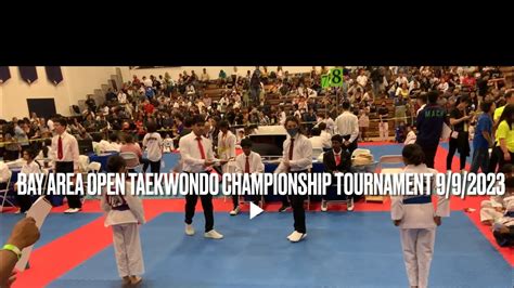 Bay Area Open Taekwondo Champion Tournament 9 9 2023 YouTube