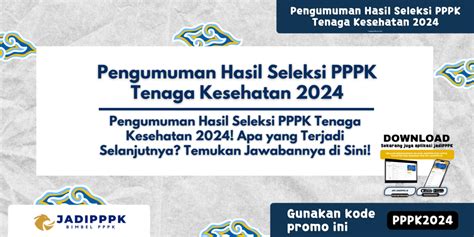 Pengumuman Hasil Seleksi Pppk Tenaga Kesehatan Pengum